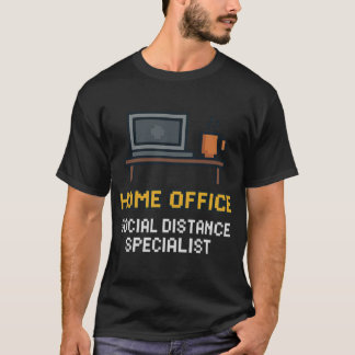 Home Office Social Distance Specialist Retro Piel  T-Shirt
