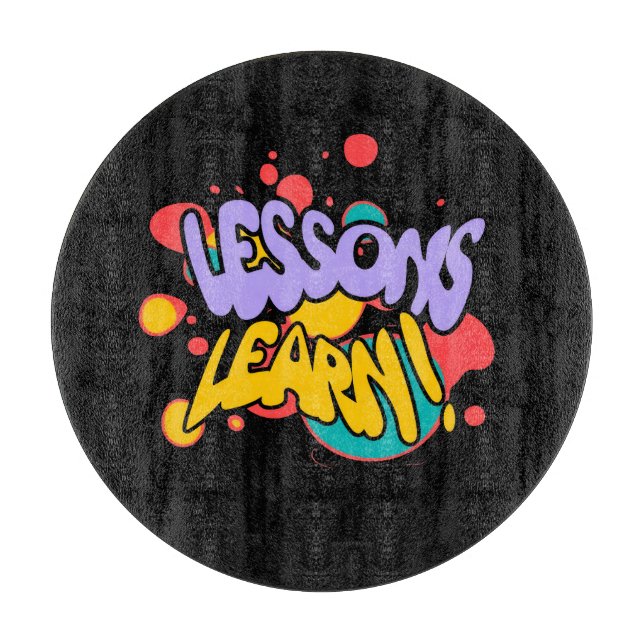 HOME PAINT SPLASH LESSONS LEARN CUTTING BOARD  (Front)