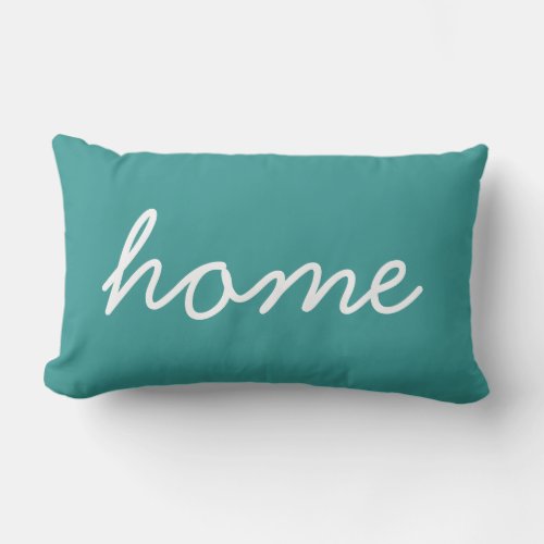 Home  Quote Teal Typography Decorative Script Lumbar Pillow