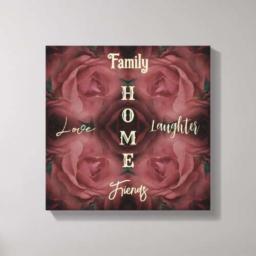 Home Red Rose Abstract Inspirational Words Canvas Print
