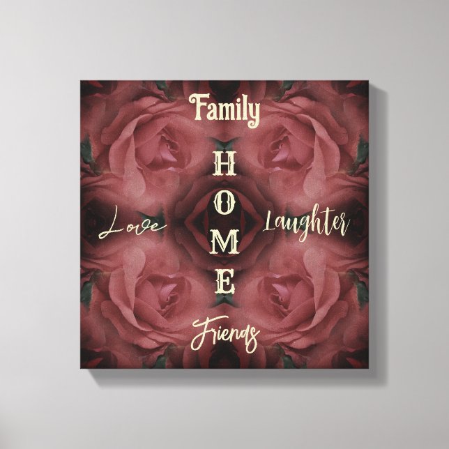 Home Red Rose Abstract Inspirational Words Canvas Print (Front)