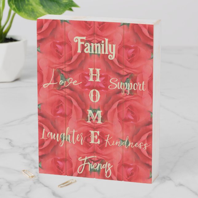 Home Red Rose Abstract Inspirational Words Wooden Box Sign (In Situ Vertical)