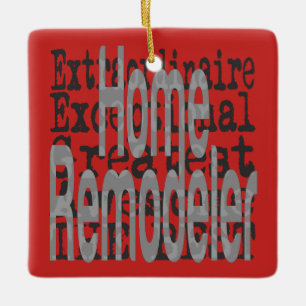 Home Remodeler Extraordinaire Ceramic Ornament