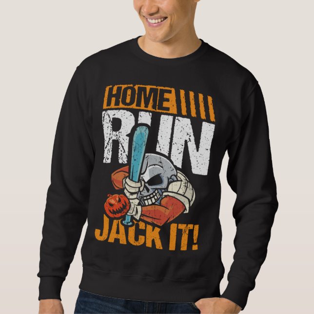 Home run jack it baseball player and baseball sweatshirt (Front)