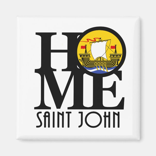 HOME Saint John New Brunswick Magnet (Front)