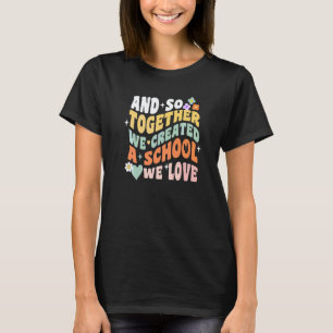 Home School We Love Groovy Homeschool Teacher Mom T-Shirt