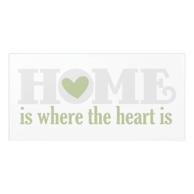 Home Sign Home is Where The Heart Is Wall Sign (Classic Front)