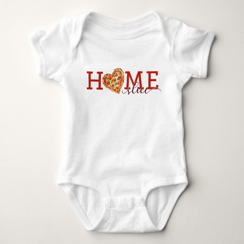 Home Slice Pizza Party Theme Baby Bodysuit