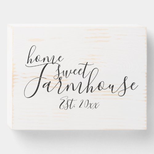 Home Sweet Farmhouse Est Wooden Box Sign