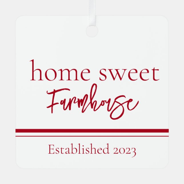 Home Sweet Farmhouse Established  Metal Ornament (Front)