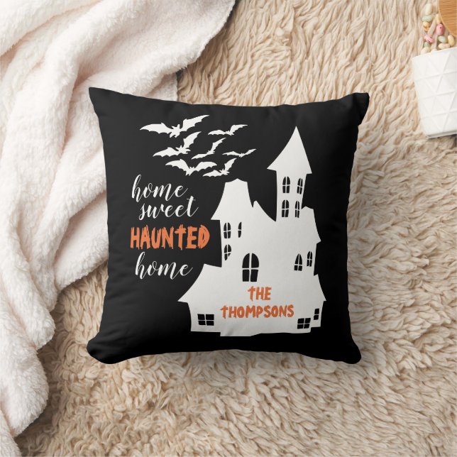 Home Sweet Haunted Home Halloween Name Throw Pillow (Blanket)