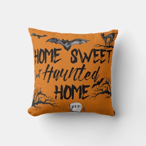 Home Sweet Haunted Home Halloween Throw Pillow