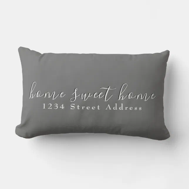 Home Sweet Home & Address Script Gray Lumbar Pillow Zazzle