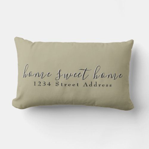 Home Sweet Home  Address  Script  Sage Green Lumbar Pillow