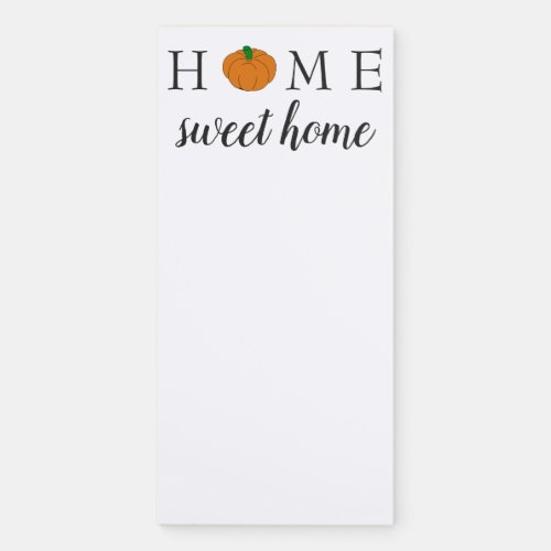 Home Sweet Home Autumn Pumpkin Harvest Typography Magnetic Notepad
