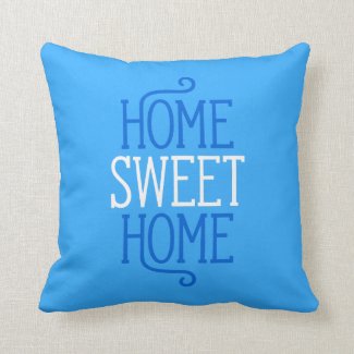 Home Sweet Home Blue Throw Pillow