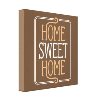 Home Sweet Home Brown Canvas Print