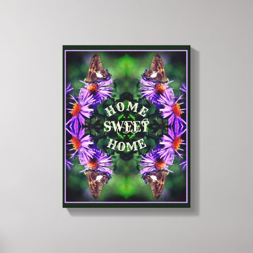 Home Sweet Home Butterfly Flower Abstract    Canvas Print