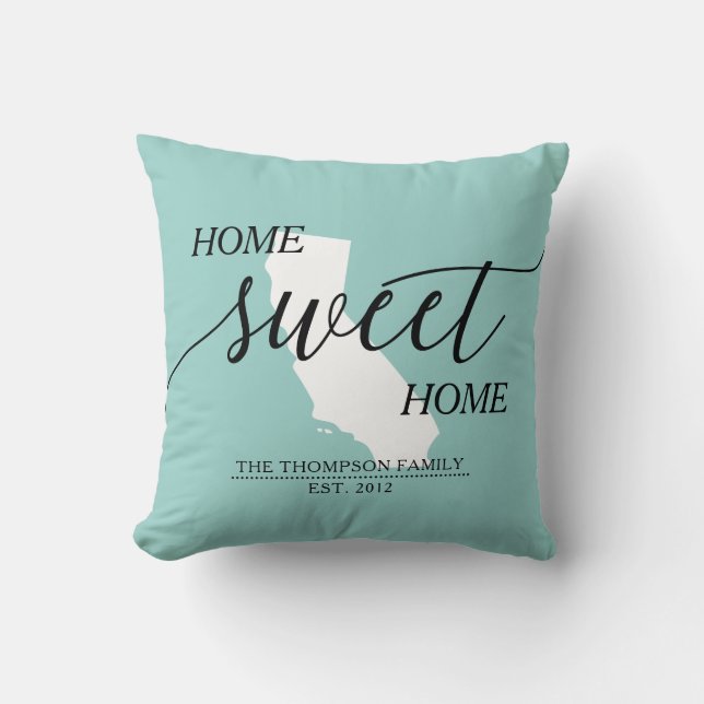 Home Sweet Home CA State Family Name Throw Pillow (Front)