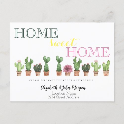 Home Sweet HomeCactus Floral New Address Announcement Postcard