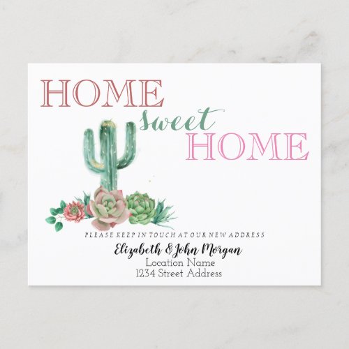 Home Sweet HomeCactus Succulent  New Address  Announcement Postcard