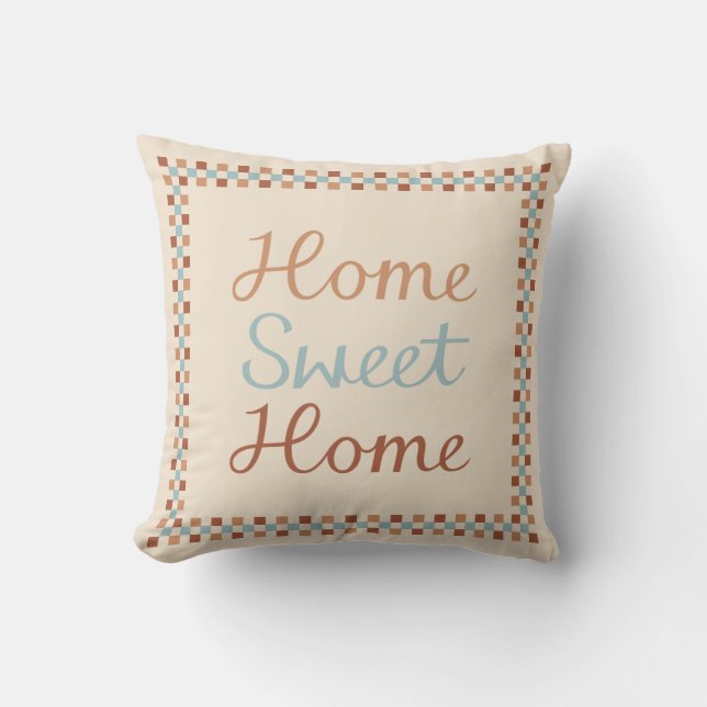Home Sweet Home & Checks Blue Crm Terracottas Throw Pillow (Front)