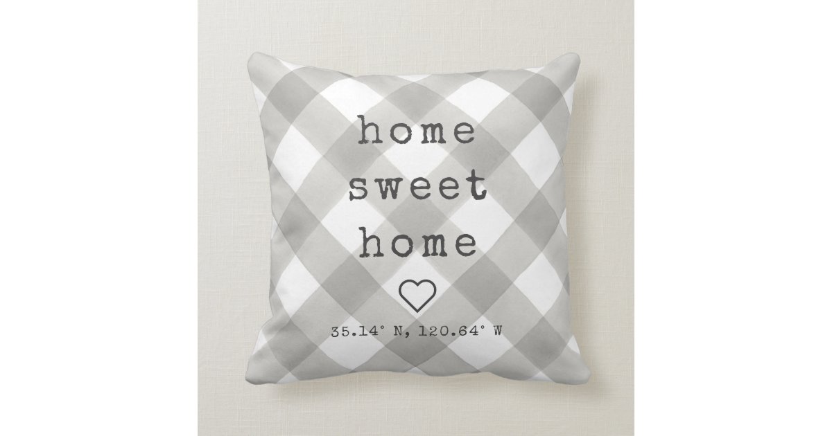 Home Sweet Home Custom Coordinates Throw Pillow Zazzle Com
