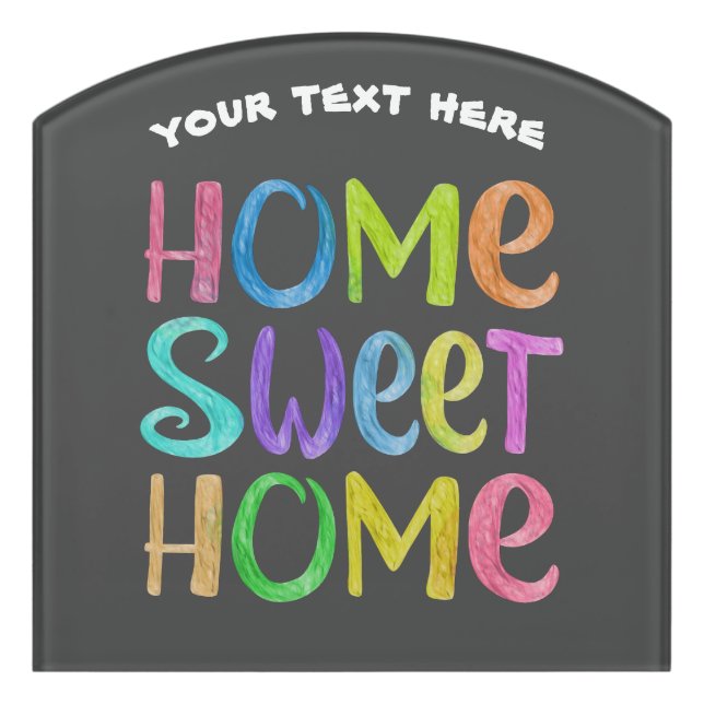 Home Sweet Home Door Sign (Contour Front)