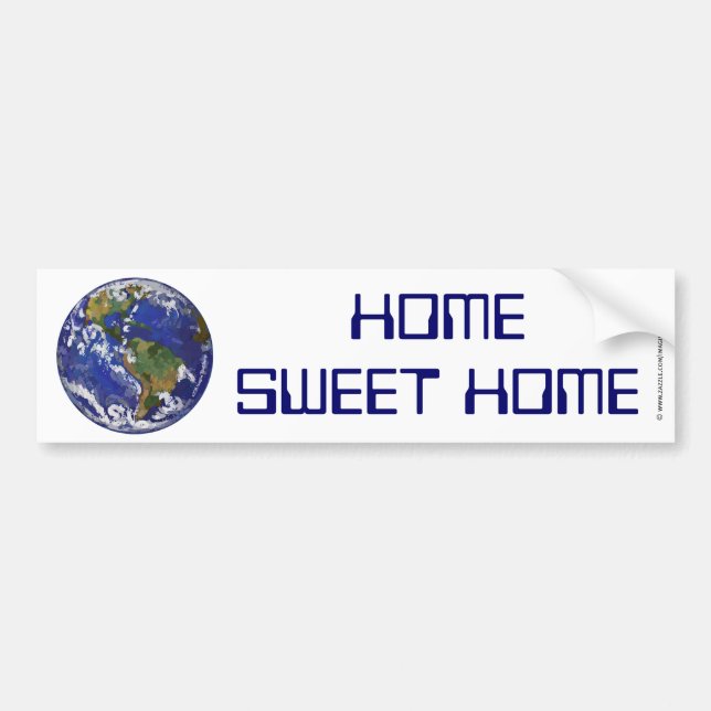 Home Sweet Home Earth Bumper Sticker (Front)