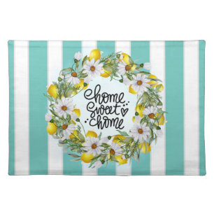 Home Sweet Home   Floral & Citrus  Cloth Placemat