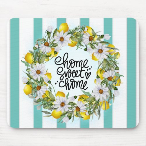 Home Sweet Home  Floral  Citrus Mouse Pad