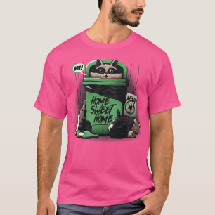 Home Sweet Home Garbage Raccoon by Tobe Fonseca T-Shirt