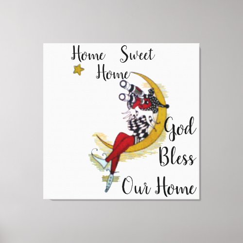 Home Sweet Home God Bless Our Home Canvas Print