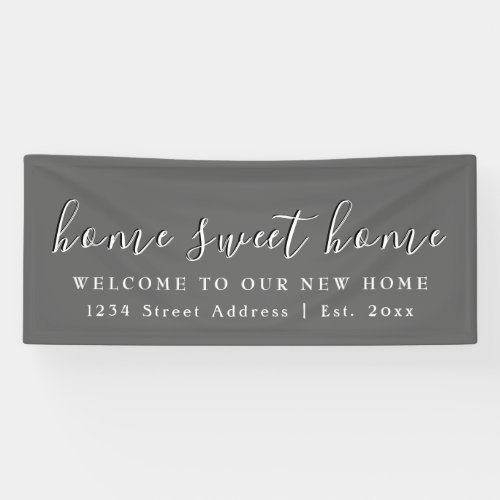 Home Sweet Home  Gray   Housewarming Party Banner