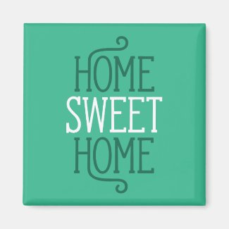 Home Sweet Home Green Magnet