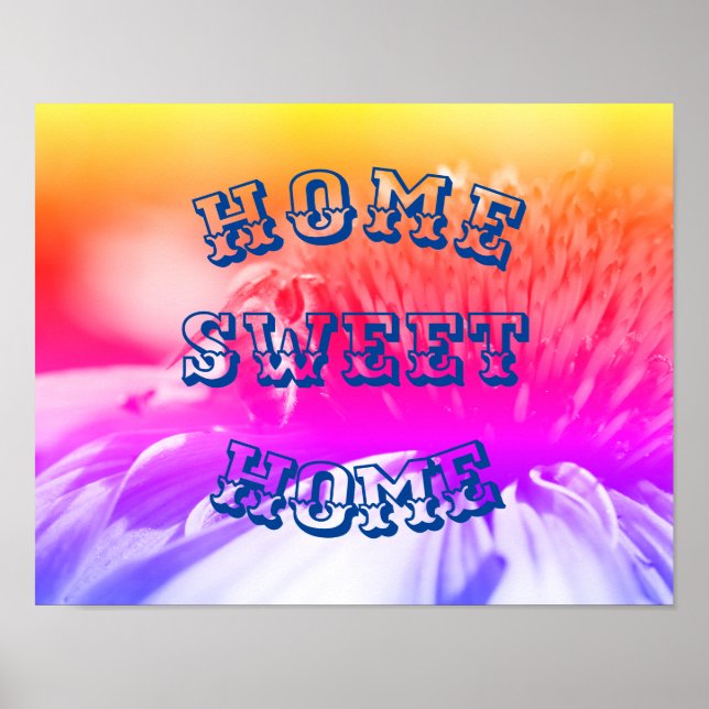 Home Sweet Home Honey Bee On Flower Poster (Front)
