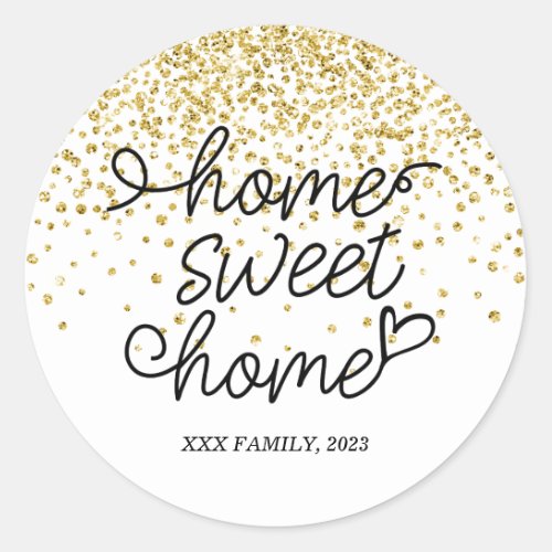 home sweet home  housewarming party classic round sticker