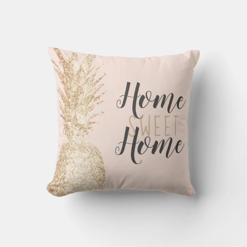 home sweet home light gold pineapple blush pink throw pillow