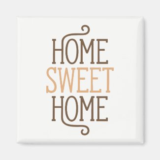 Home Sweet Home Magnet