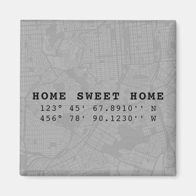 Home Sweet Home | Map & Custom Coordinates | Gray Magnet (Front)