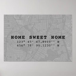 Home Sweet Home | Map &amp; Custom Coordinates | Gray Poster