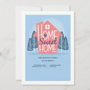 Home Sweet home Moving Announcement