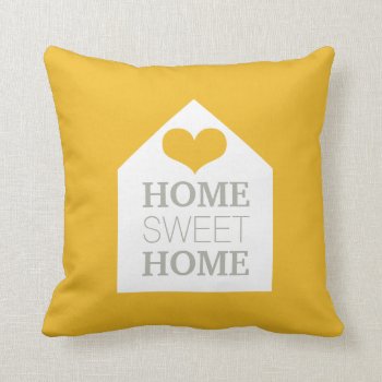Home Sweet Home Mustard Yellow & Grey Pillow by JustLola at Zazzle