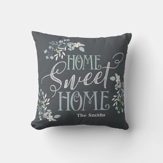 "Home Sweet Home" personalized floral pillow (Front)