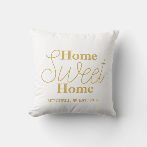 Home Sweet Home Personalized white gold Throw Pillow