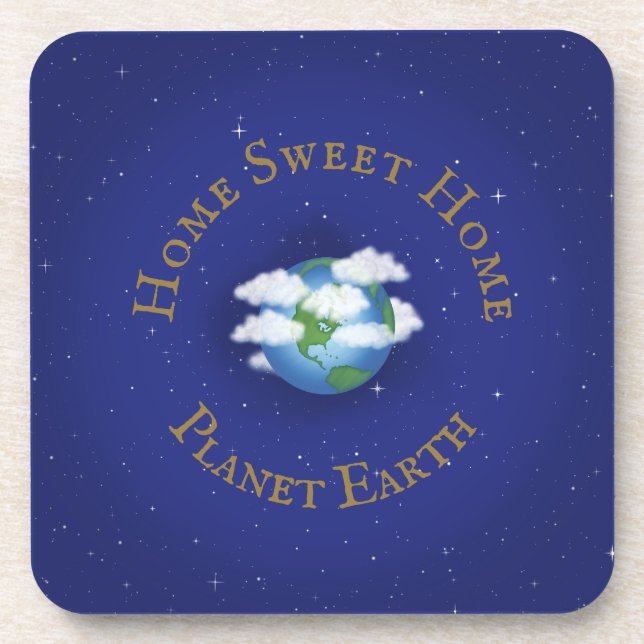 "Home Sweet Home Planet Earth" Whimsical Astronomy Beverage Coaster (Front)