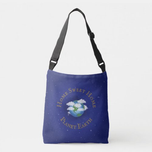 Home Sweet Home Planet Earth Whimsical Astronomy Crossbody Bag