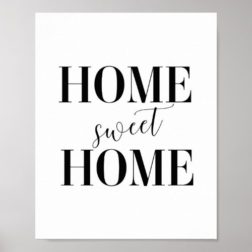 Home Sweet Home Poster Print