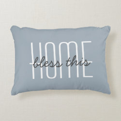 Home Sweet Home Quote Blue Customize Decorative Accent Pillow