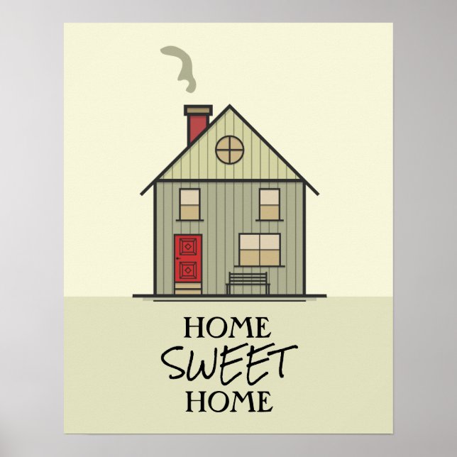 Home Sweet Home Quote Cute House Poster (Front)
